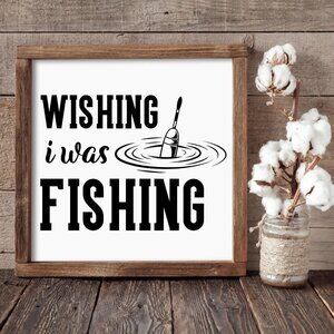 Wishing I Was Fishing Hand-crafted Wood sign